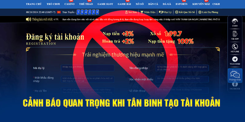 Cảnh báo quan trọng khi tân binh tạo tài khoản 